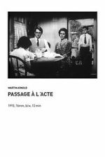 Watch Passage à l\'Acte 123moviesfree