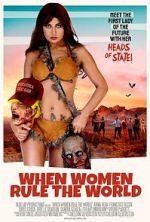 Watch When Women Rule the World 123moviesfree