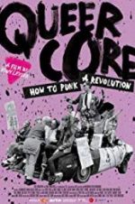 Watch Queercore: How To Punk A Revolution 123moviesfree