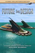 Watch Future by Design 123moviesfree