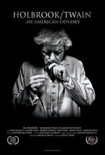 Watch Holbrook/Twain: An American Odyssey 123moviesfree