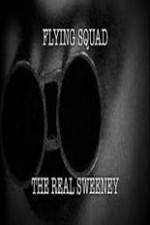 Watch National Geographic: Flying Squad The Real Sweeney 123moviesfree