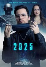 Watch 2025 - The World enslaved by a Virus 123moviesfree
