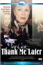 Watch You Can Thank Me Later 123moviesfree