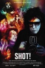 Watch SHOT! The Psycho-Spiritual Mantra of Rock 123moviesfree