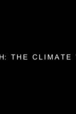 Watch Earth: The Climate Wars 123moviesfree
