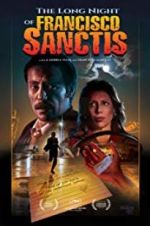 Watch The Long Night of Francisco Sanctis 123moviesfree