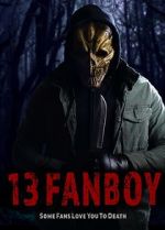 Watch 13 Fanboy 123moviesfree