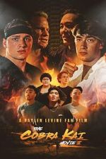 Watch The Cobra Kai Movie Part II 123moviesfree