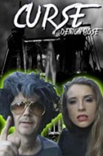 Watch The Curse of Denton Rose 123moviesfree