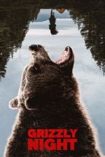 Watch Grizzly Night 123moviesfree