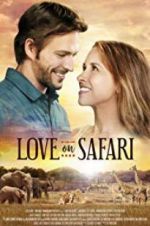 Watch Love on Safari 123moviesfree