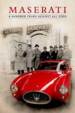 Watch Maserati: A Hundred Years Against All Odds 123moviesfree