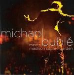 Watch Michael Bublé Meets Madison Square Garden 123moviesfree
