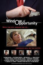Watch Window of Opportunity 123moviesfree