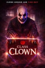 Watch Class Clown 123moviesfree
