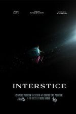 Watch Interstice 123moviesfree