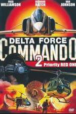Watch Delta Force Commando II: Priority Red One 123moviesfree