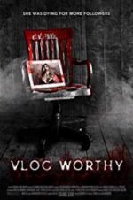 Watch Vlogworthy 123moviesfree