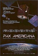 Watch Pax Americana and the Weaponization of Space 123moviesfree