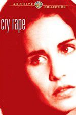 Watch Cry Rape 123moviesfree