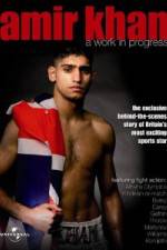 Watch Amir Khan A Work In Progress 123moviesfree