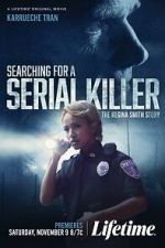 Watch Searching for a Serial Killer: The Regina Smith Story 123moviesfree