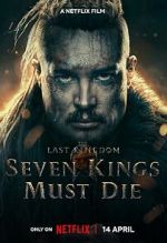 Watch The Last Kingdom: Seven Kings Must Die 123moviesfree