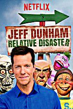 Watch Jeff Dunham: Relative Disaster 123moviesfree