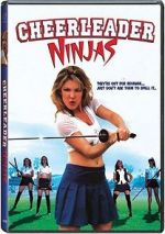 Watch Cheerleader Ninjas 123moviesfree