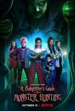 Watch A Babysitter's Guide to Monster Hunting 123moviesfree