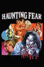 Watch Haunting Fear 123moviesfree