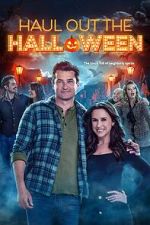 Watch Haul Out the Halloween 123moviesfree