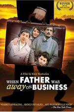 Watch Otac na sluzbenom putu 123moviesfree