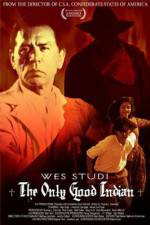 Watch The Only Good Indian 123moviesfree
