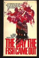 Watch The Day the Fish Came Out 123moviesfree