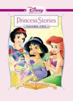 Watch Disney Princess Stories Volume Two: Tales of Friendship 123moviesfree