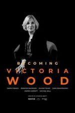 Watch Becoming Victoria Wood 123moviesfree