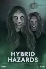 Watch Hybrid Hazards 123moviesfree