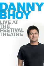 Watch Danny Bhoy: Live at the Festival Theatre 123moviesfree