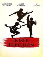 Watch Boxer Rebellion 123moviesfree