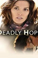 Watch Deadly Hope 123moviesfree
