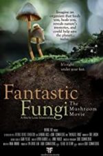 Watch Fantastic Fungi 123moviesfree
