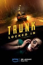 Watch Trunk: Locked In 123moviesfree