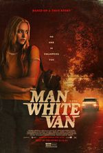 Watch The Man in the White Van 123moviesfree