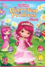 Watch Strawberry Shortcake: The Berryfest Princess 123moviesfree