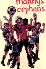 Watch Manny's Orphans 123moviesfree