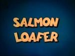 Watch Salmon Loafer 123moviesfree