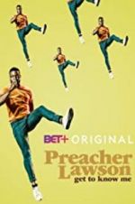 Watch Preacher Lawson: Get to Know Me 123moviesfree