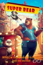 Watch Super Bear 123moviesfree